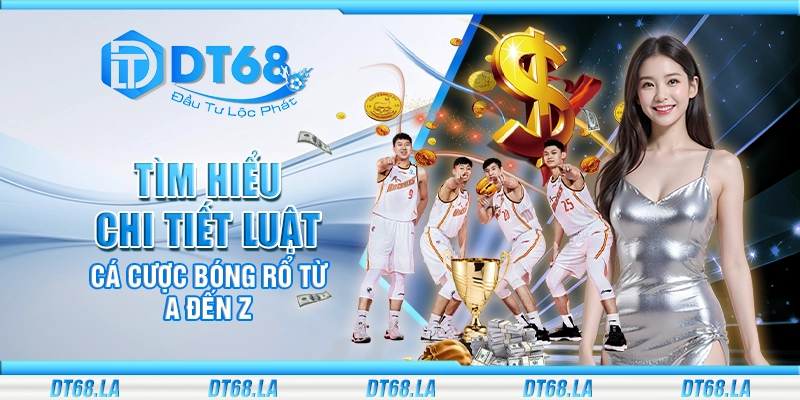 Tìm hiểu chi tiết luật cá cược bóng rổ từ A đến Z