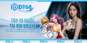 Top 5 cổng game tài xỉu online uy tín nhất hiện nay 2025