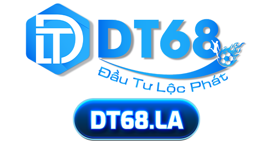 DT68 – LINK VÀO NHÀ CÁI DT68 CHUẨN NHẤT 2026