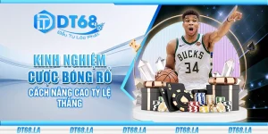 Kinh nghiệm cược bóng rổ - Cách nâng cao tỷ lệ thắng