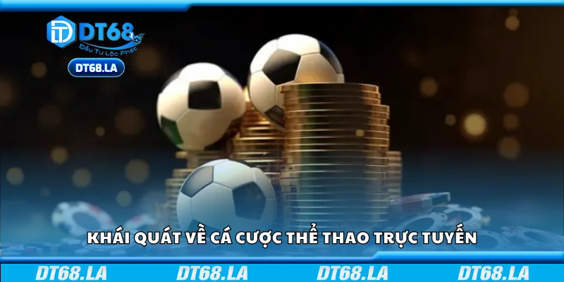 Cái nhìn tổng thể về cá cược thể thao trực tuyến