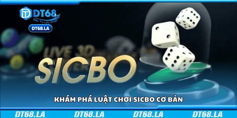 Sơ lược luật chơi Sicbo cơ bản