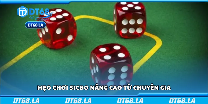 Một số mẹo chơi Sicbo nâng cao từ chuyên gia