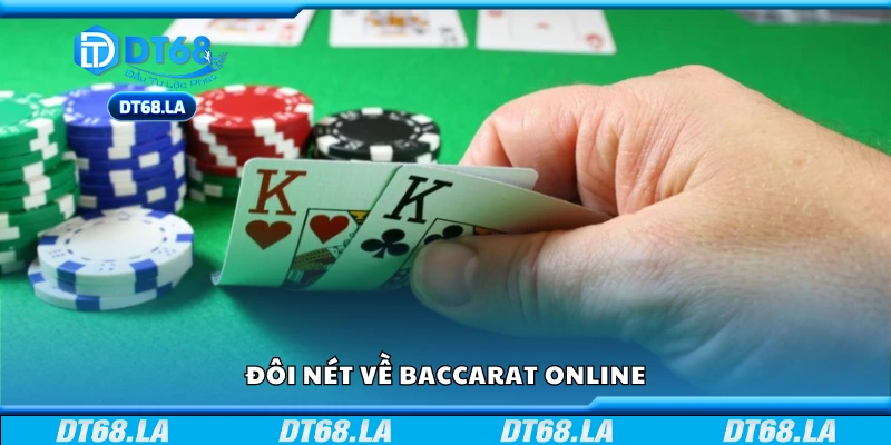 Vài nét về Baccarat online