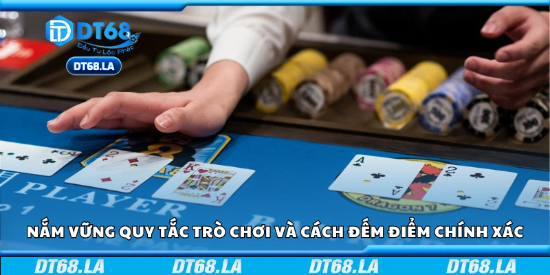 Hiểu rõ luật và điểm số giúp chơi hiệu quả hơn