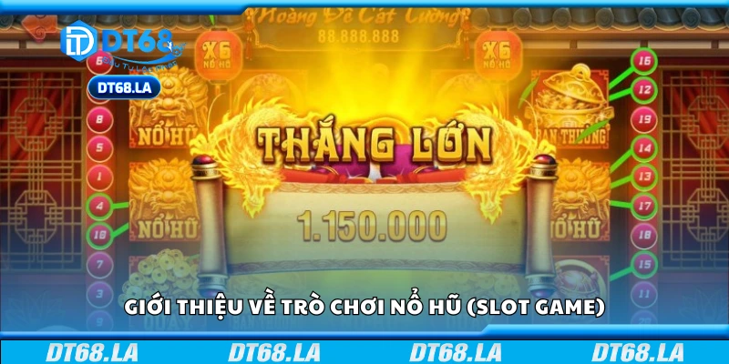 Giới thiệu tổng quan về nổ hũ